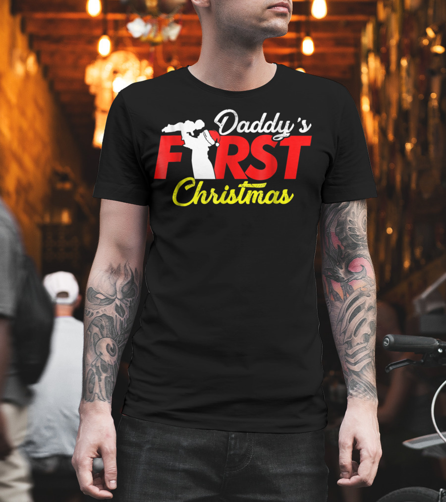 Daddy's First Christmas New Father Newborn Baby Sweet Cute Dad T-Shirt