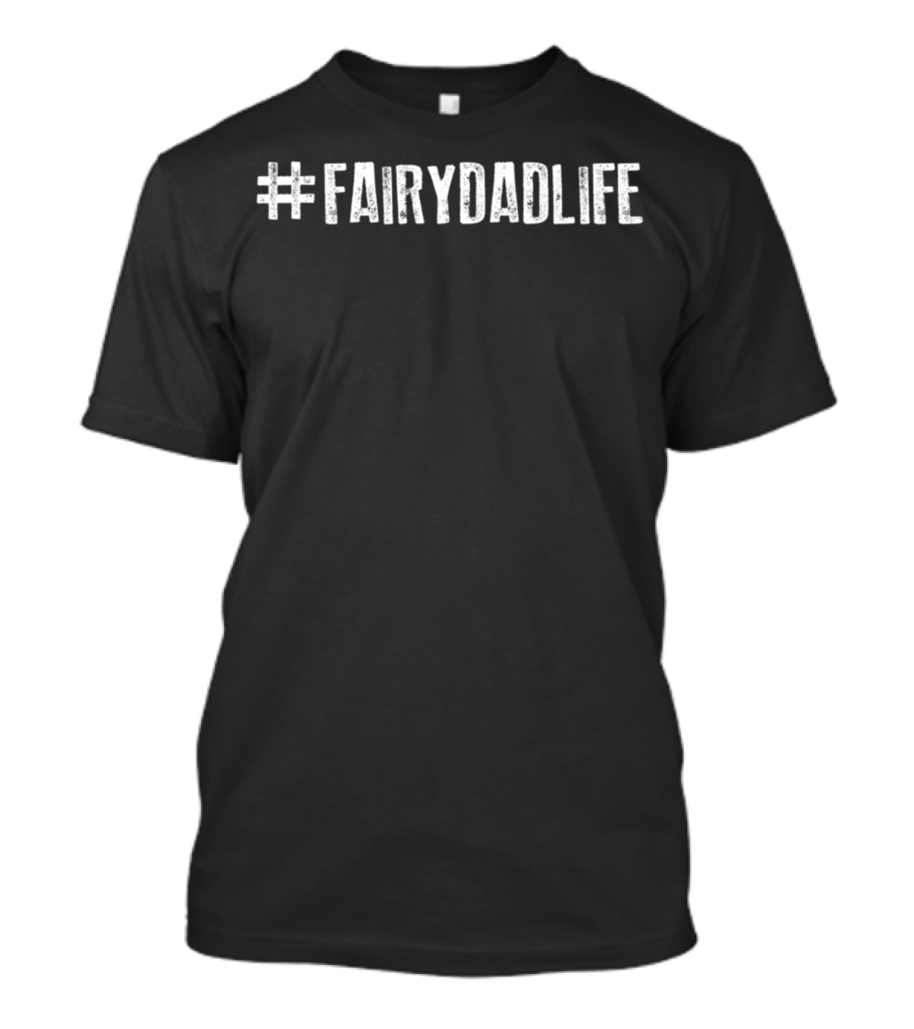 FairyDadLife Trendy T-Shirt