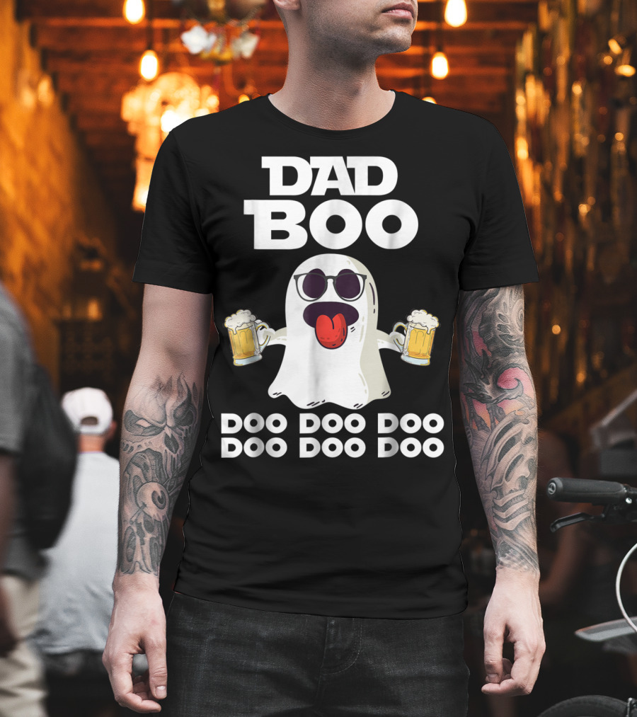 DAD BOO DOO DOO DOO DOO DOO Funny Halloween Ghost with Beer T-Shirt