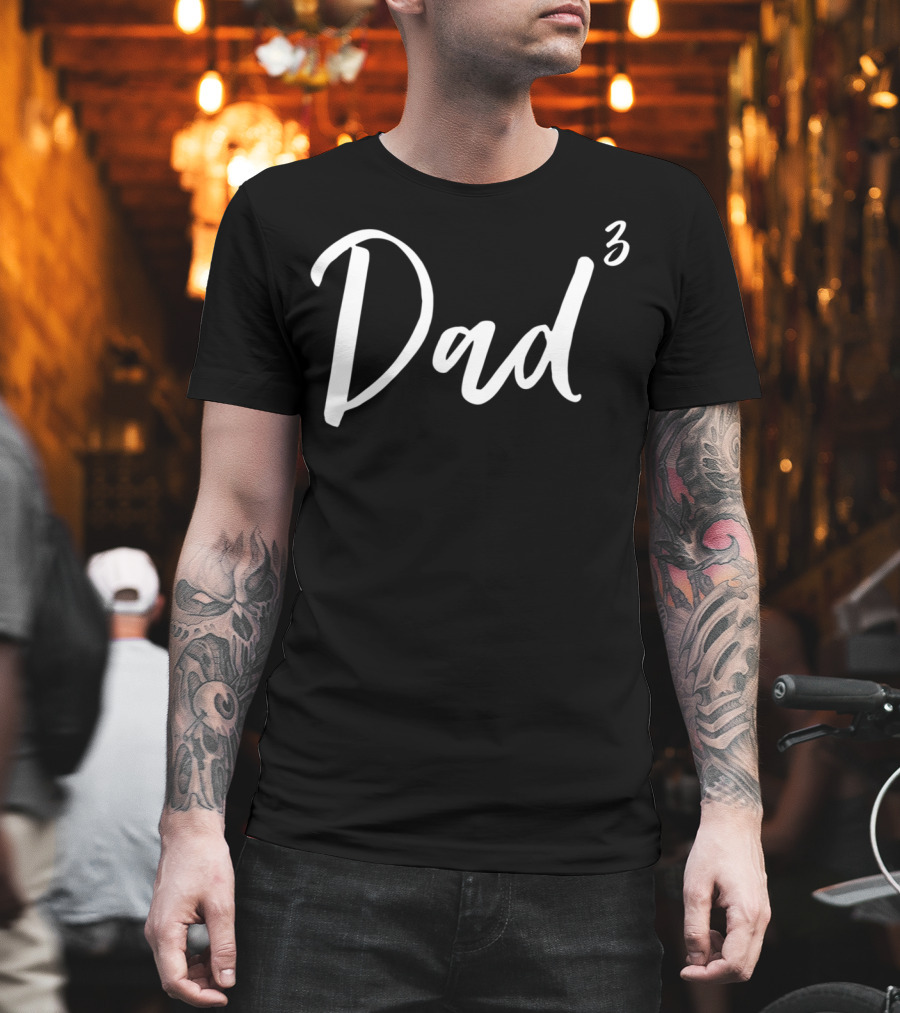 Dad Cubed Vintage Funny Witty Daddy Times Three T-Shirt