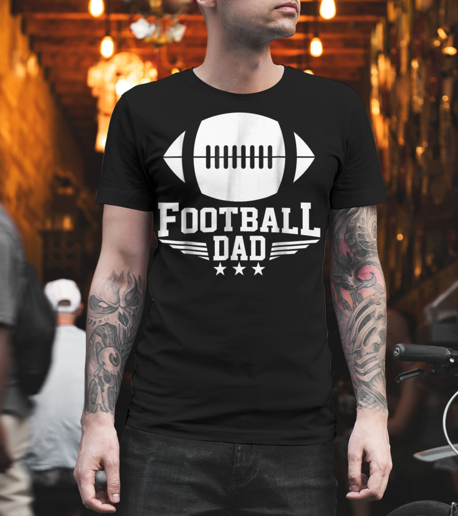Football Dad Team Sports Daddy Stars and Football T-Shirt