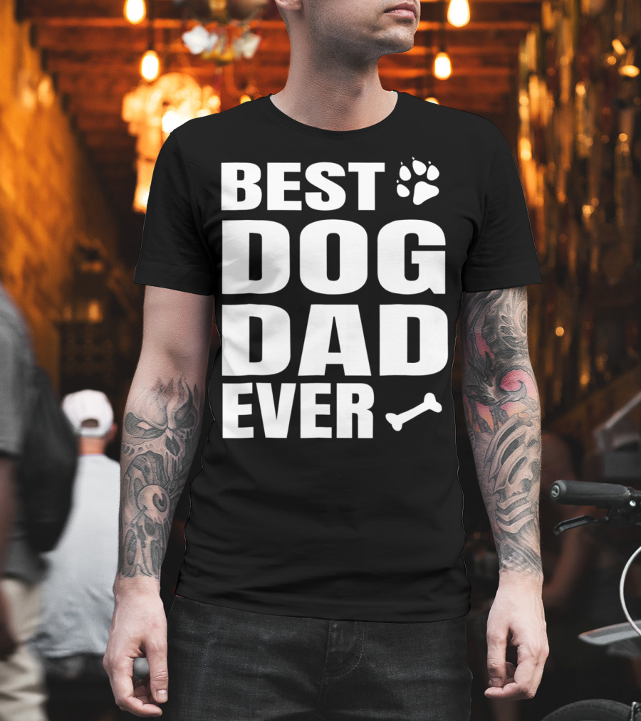 Best Dog Dad Ever Paw Bone Distressed Idea61 T-Shirt