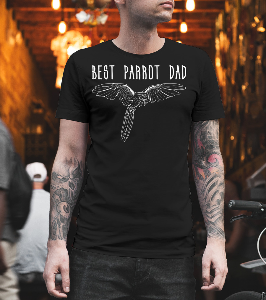 Best Parrot Dad Worlds Best Bird Father 95 T-Shirt
