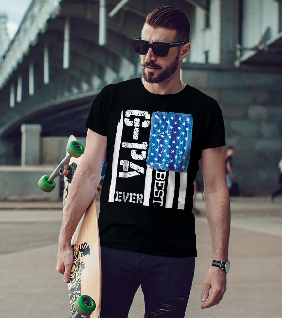 Best GPa Ever Distressed American Flag Best T-Shirt