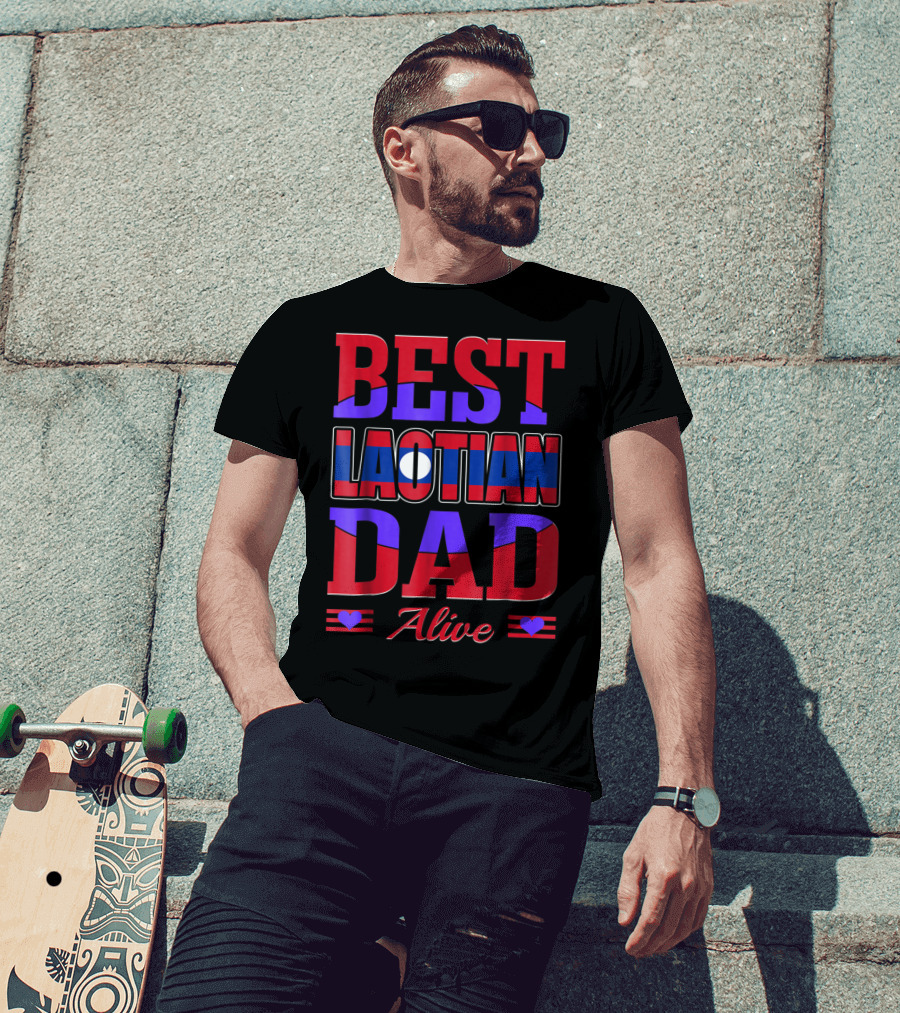 Best Laotian Dad Alive 90 Flag Colors Hearts T-Shirt