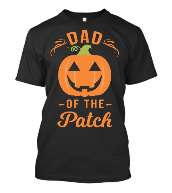 Dad Of The Patch Pumpkin Halloween Jack-O'-Lantern T-Shirt