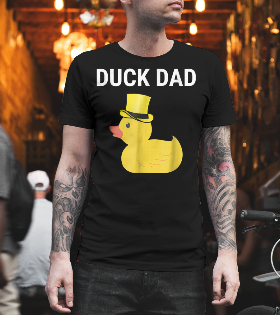 Duck Dad Cute Rubber Duck with Top Hat for Lovers Father T-Shirt