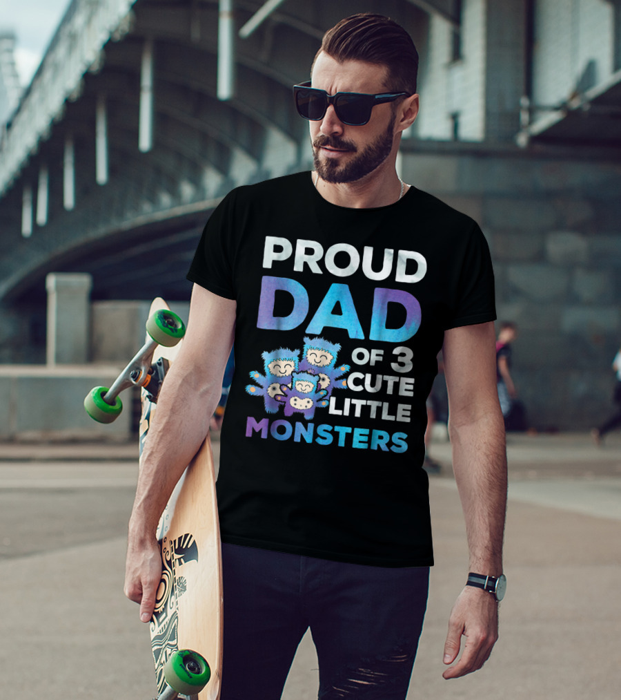 Proud Dad Of 3 Cute Little Monsters Fathers Day T-Shirt