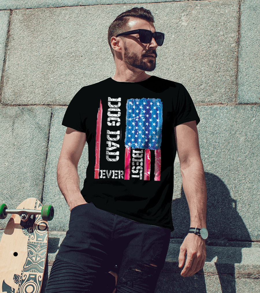Best Dog Dad Ever Distressed USA Flag T-Shirt