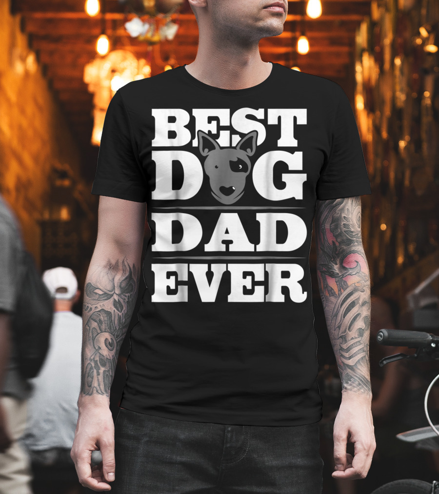 Best Dog Dad Ever Dog Lover Puppy Parent Dog Rescue Dad T-Shirt