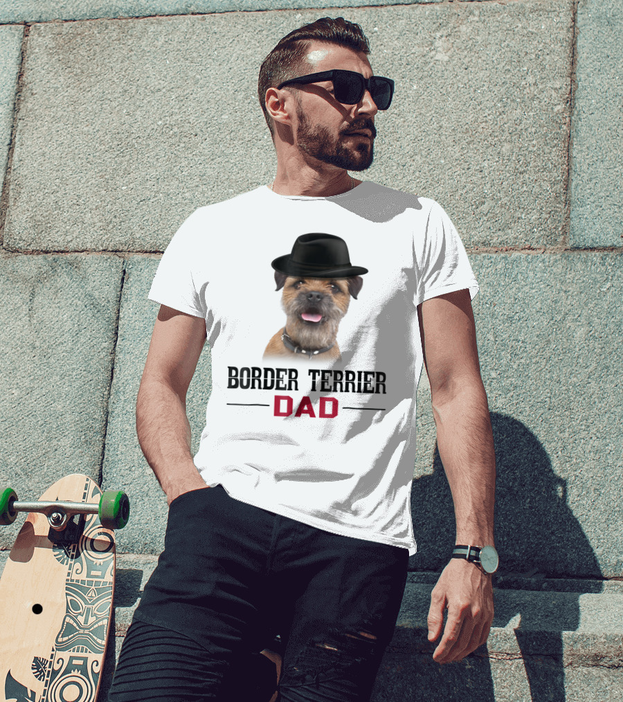 Border Terrier Dad With Hat And Dog Lovers T-Shirt