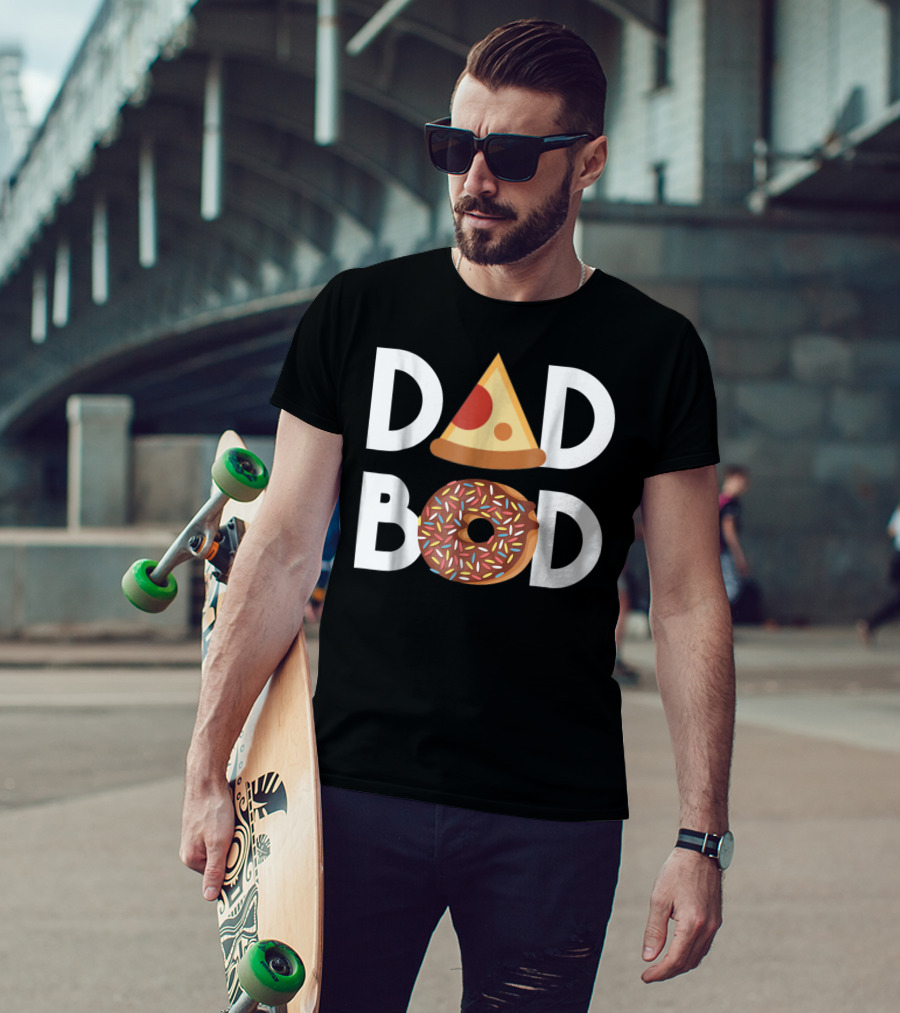 DAD BOD Pizza Donut Lovers Fitness T-Shirt