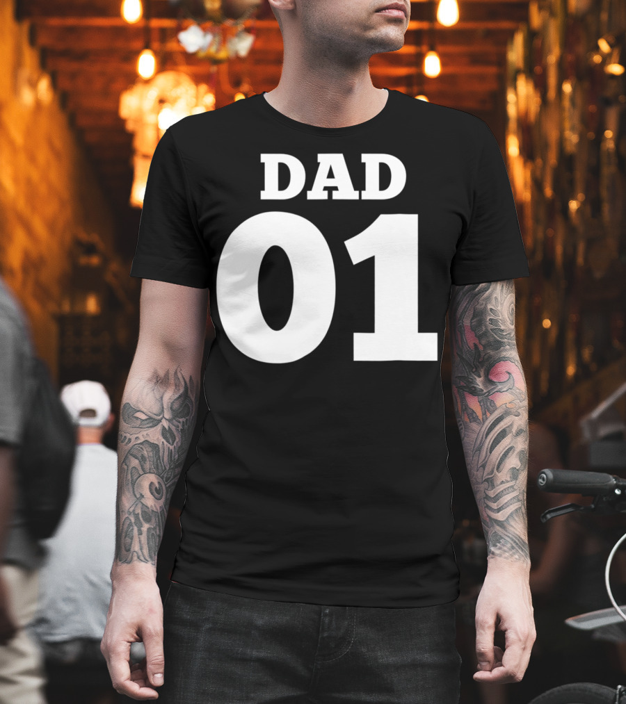 DAD 01 for the 1 Dad in Your Life 63 T-Shirt