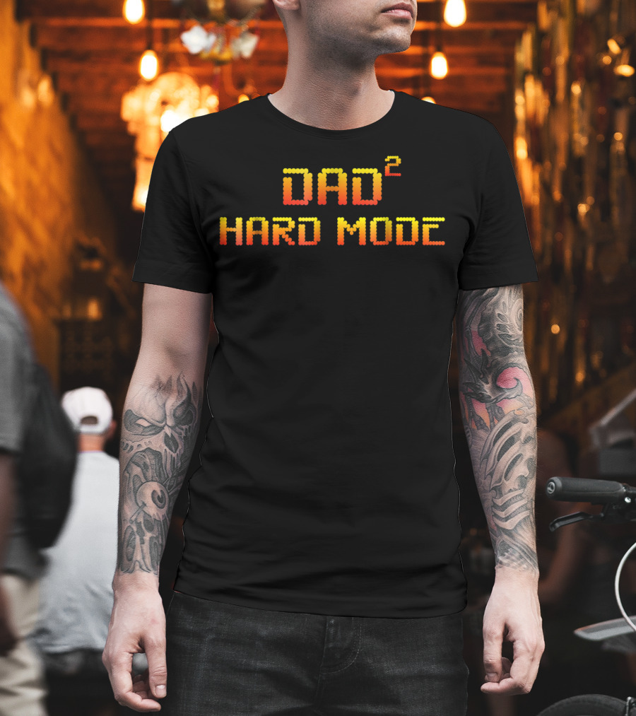 Dad Squared Hard Mode Dad of Two T-Shirt