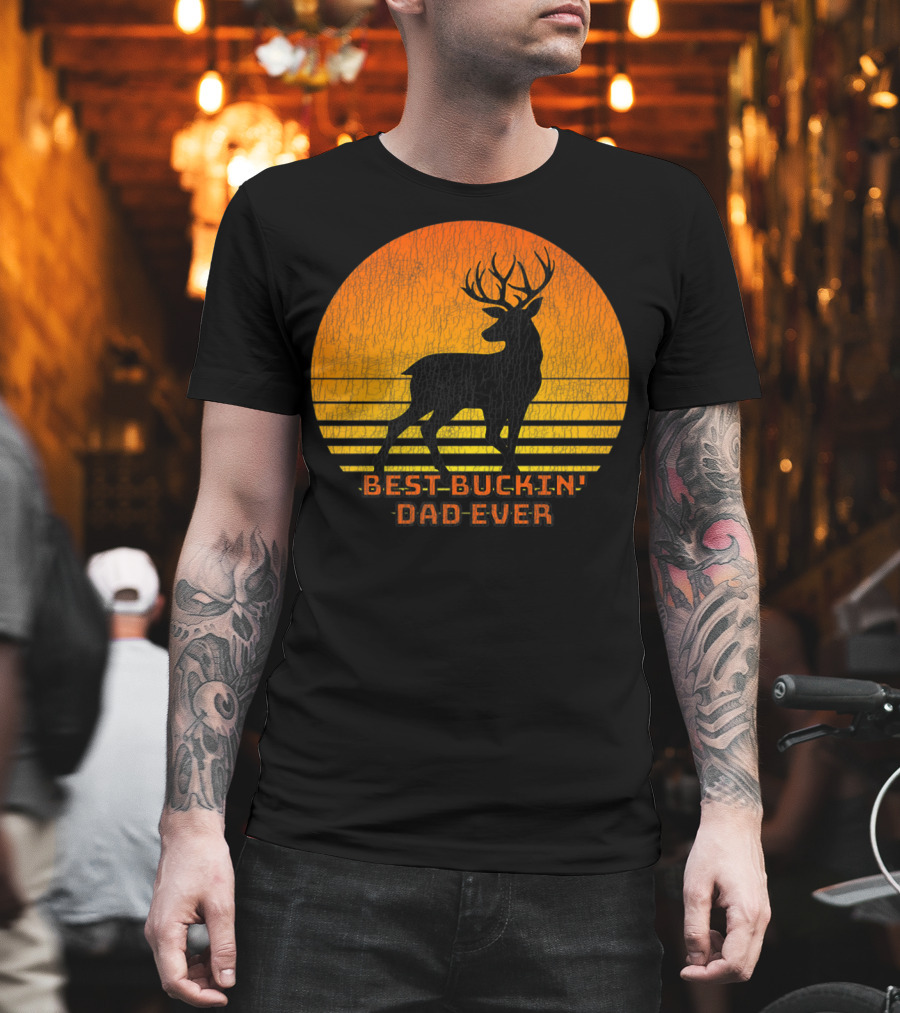 Best Buckin Dad Ever Fun Deer Hunting Retro Sunset T-Shirt