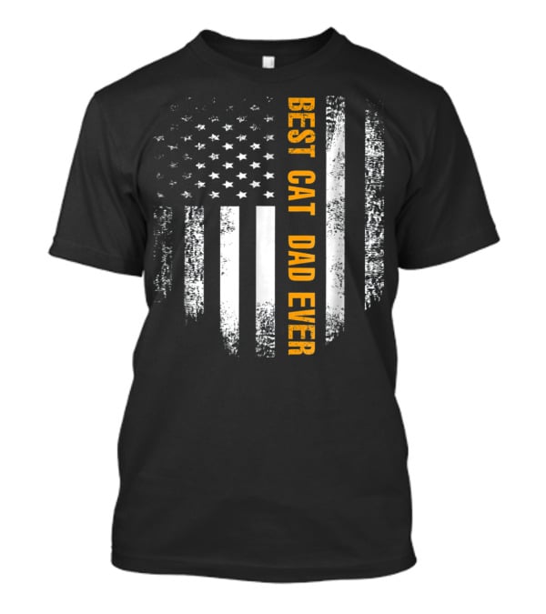 Best Cat Dad Ever American Flag Patriotic T-Shirt
