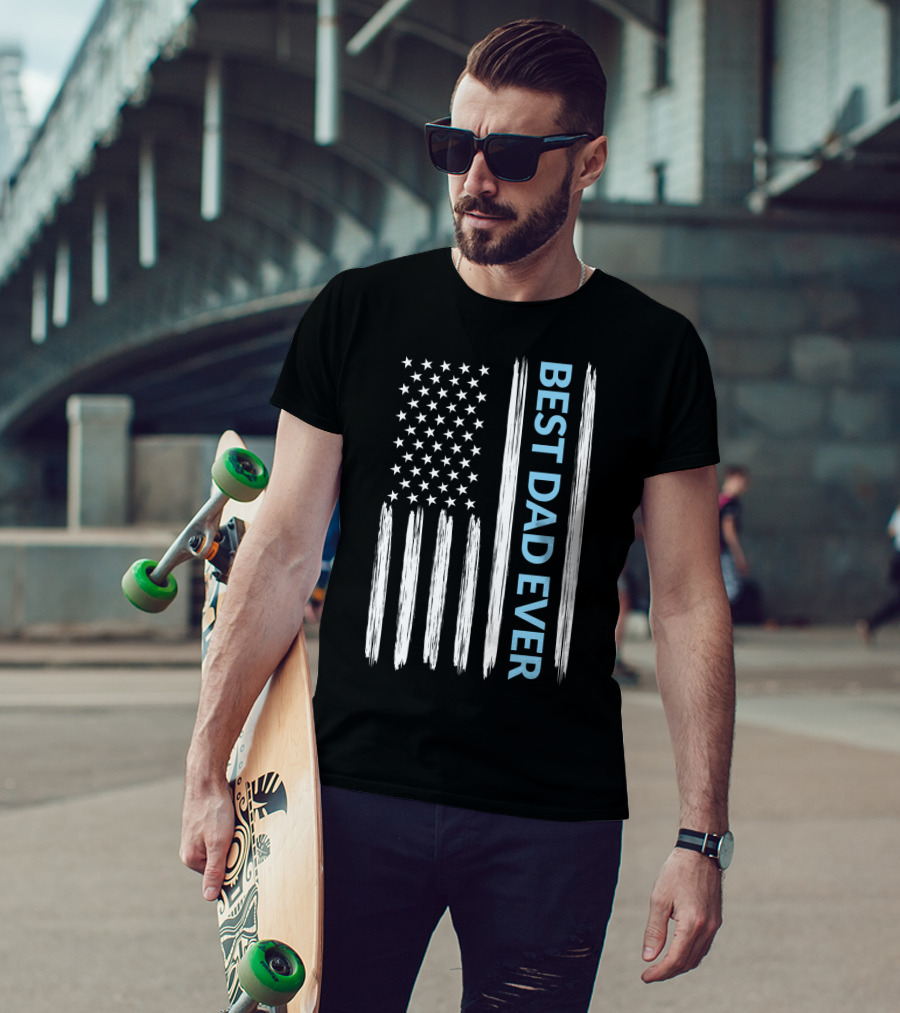 Best Dad Ever American Flag T-Shirt
