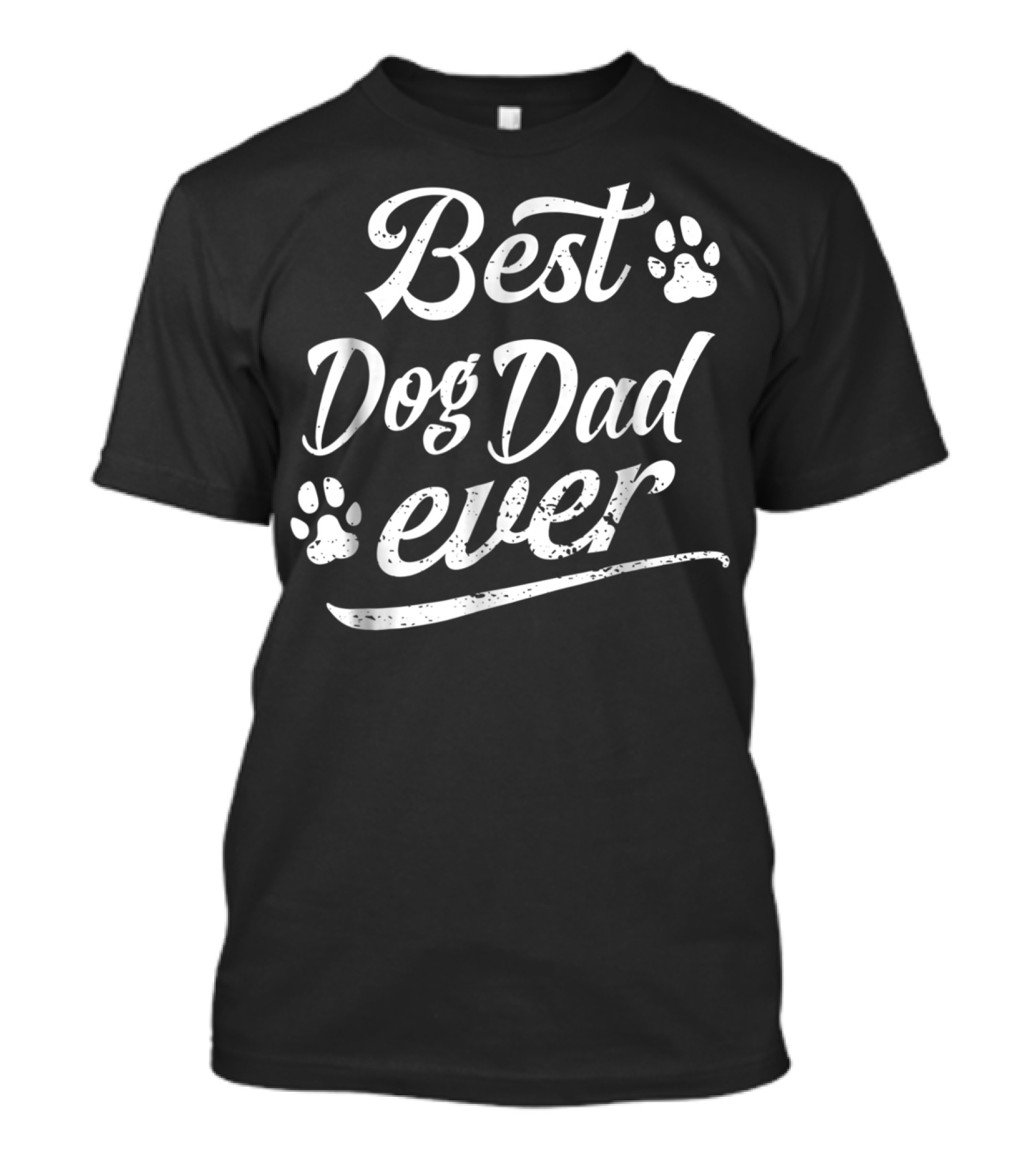 Best Dog Dad Ever Fun Fur Animal Loves Family Play91 T-Shirt