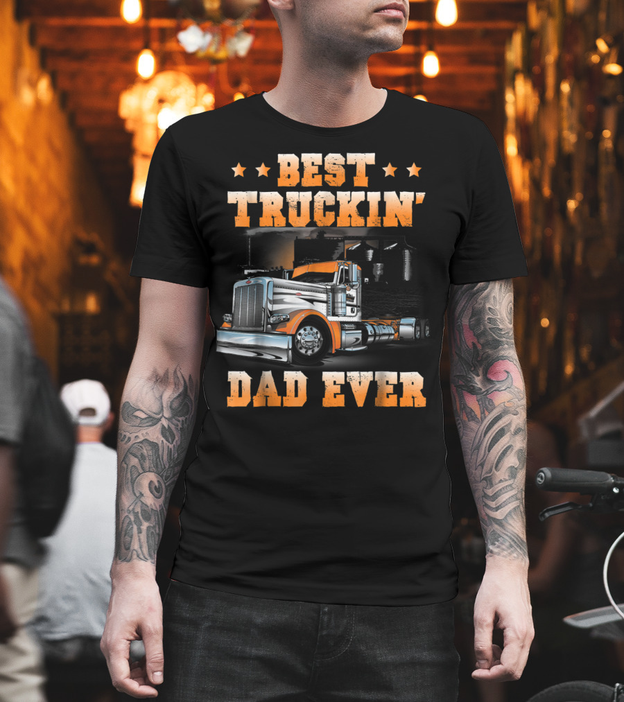 Best Truckin Dad Ever Big Rig USA Flag T-Shirt