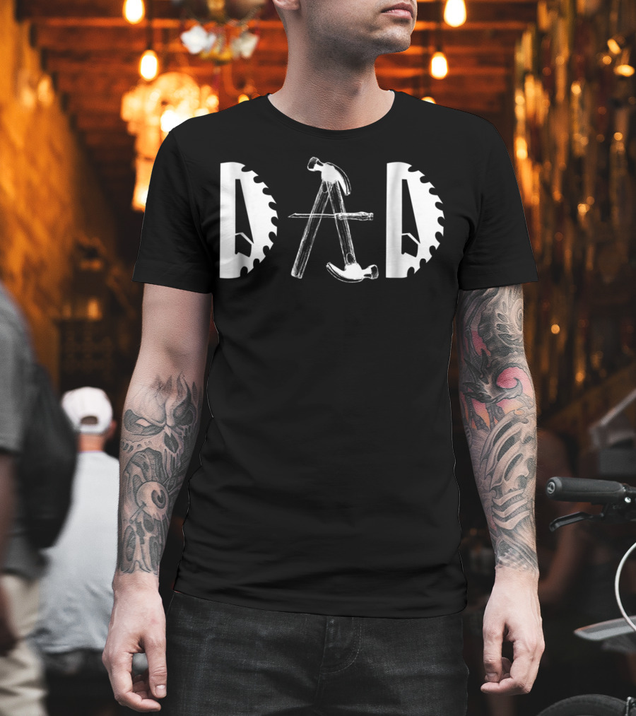 Carpenter Dad Saw Blade Hammer Tools92 T-Shirt