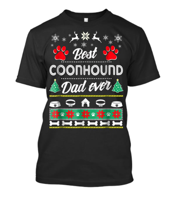 Best Coonhound Dad Ever Paws Trees Bones Snowflakes Reindeer T-Shirt
