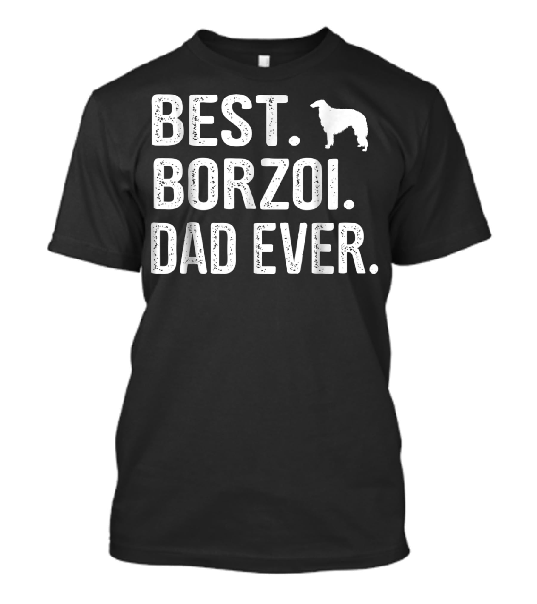 BEST BORZOI DAD EVER BORZOI DOG T-Shirt