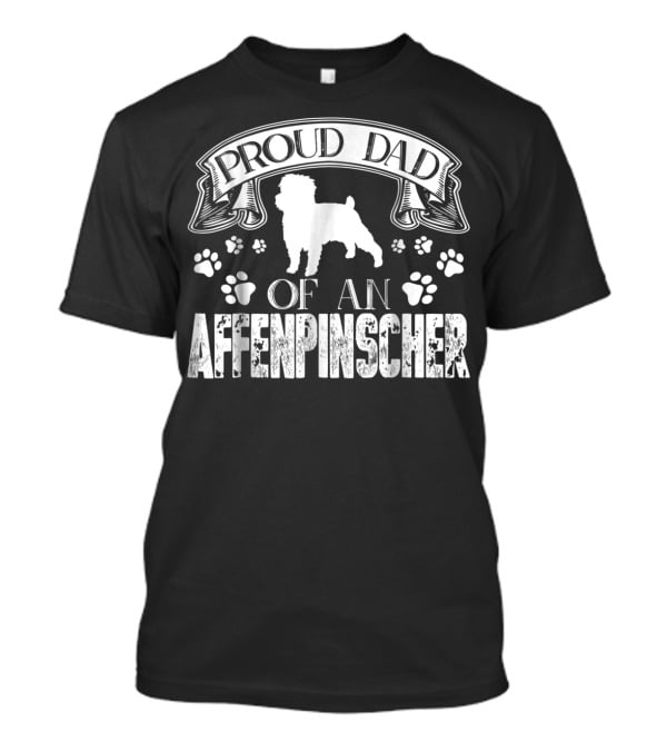 Proud Dad Of An Affenpinscher T-Shirt