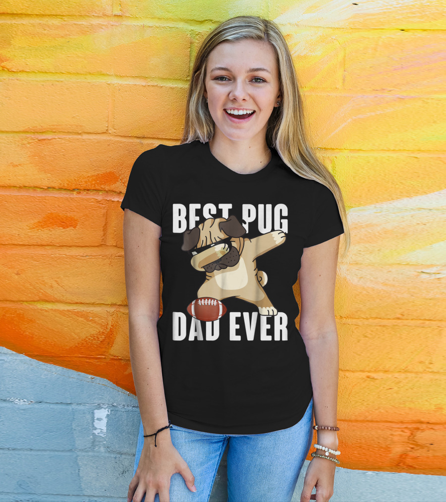 BEST PUG DAD EVER Dabbing Football Dog T-Shirt