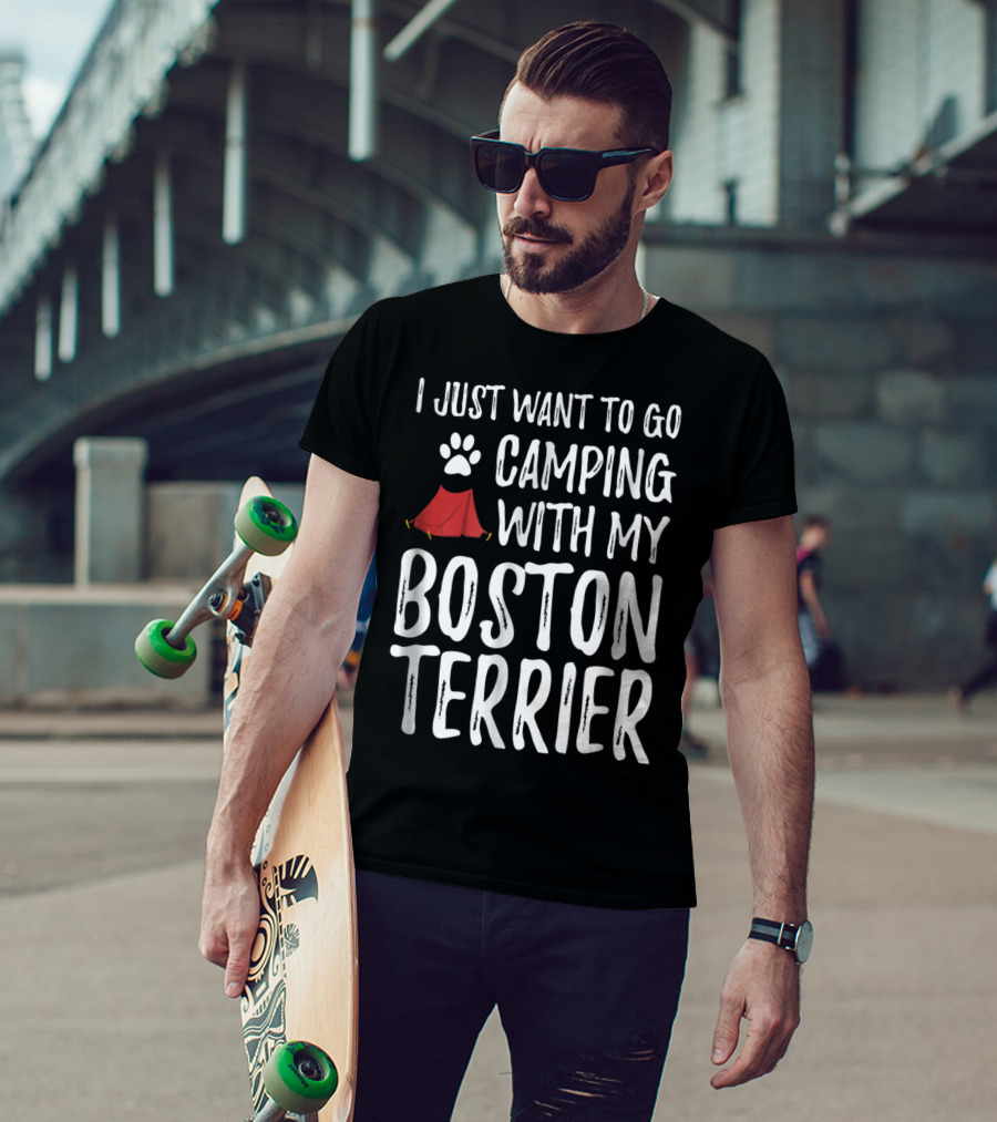 I Just Want To Go Camping With My Boston Terrier Paw Print Tent T-Shirt