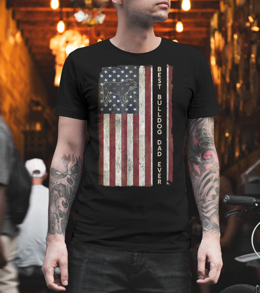 Best Bulldog Dad Ever USA Flag Design Men63 T-Shirt