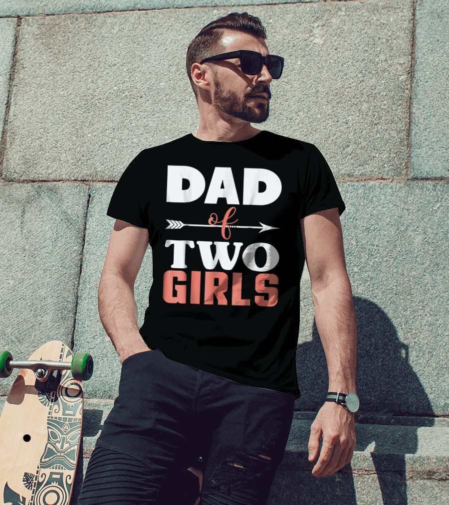 Dad Of Two Girls Arrow T-Shirt