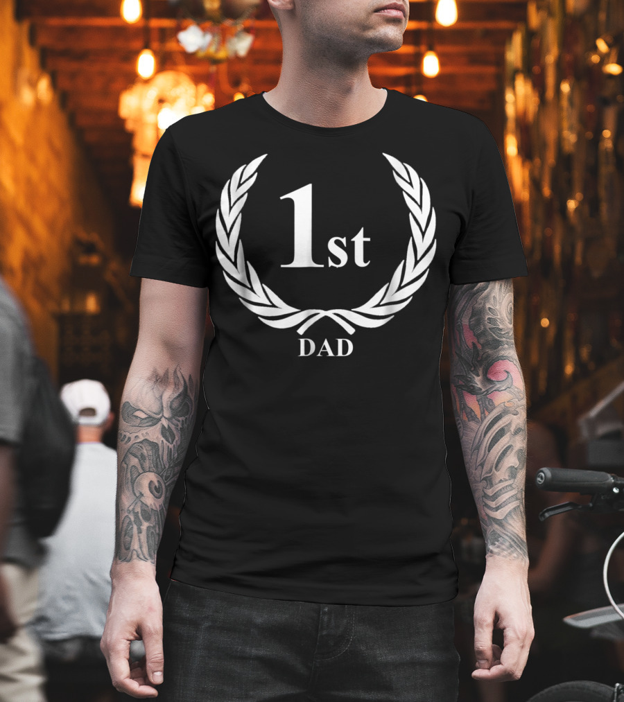 1st Dad Funny Okayest Father14 Laurel Wreath T-Shirt