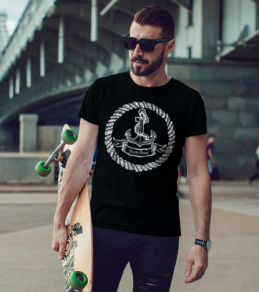 Flank Speed Anchor Idea For Sailor Dad And Brothers T-Shirt