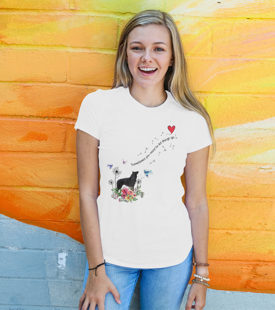 Belgian Sheepdog Kids80 Sometimes You Need To Let Things Go T-Shirt