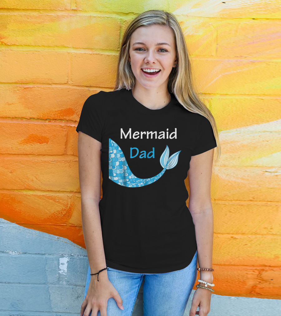 Mermaid Dad Birthday Mermaid T-Shirt