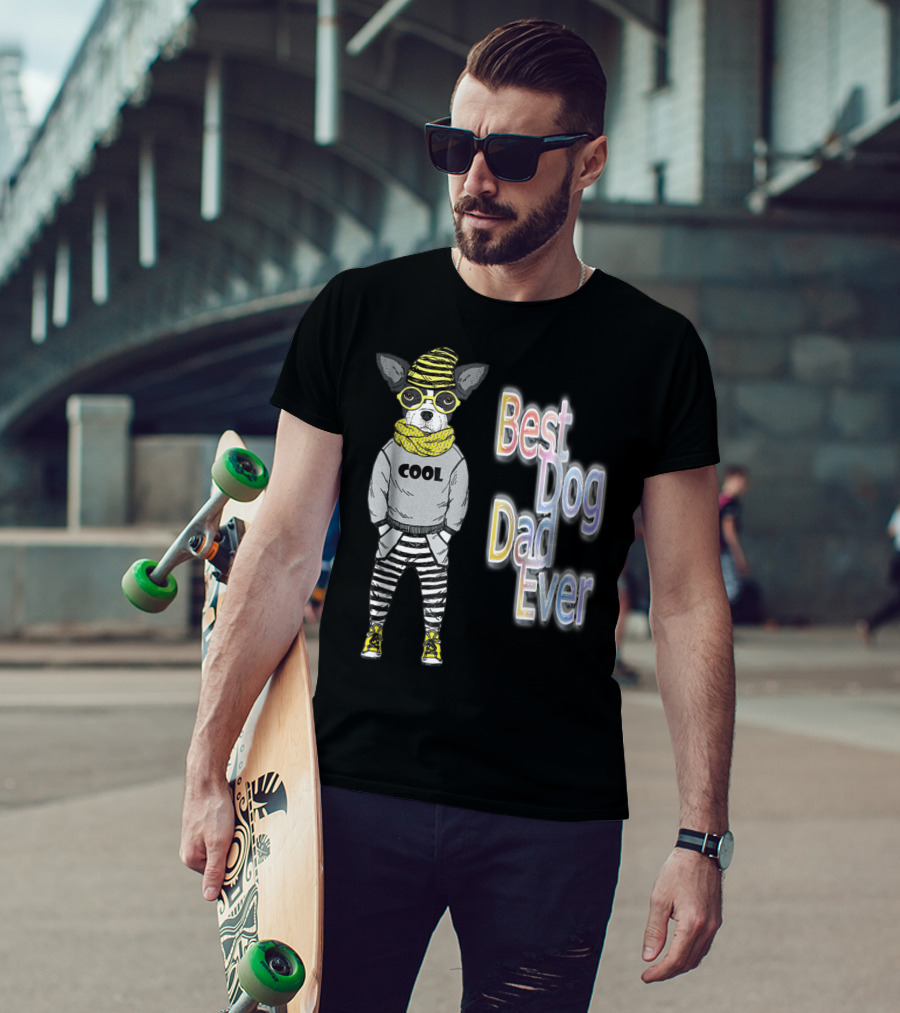 Best Dog Dad Ever Cool Fashionable Dog In Striped Pants And Glasses T-Shirt