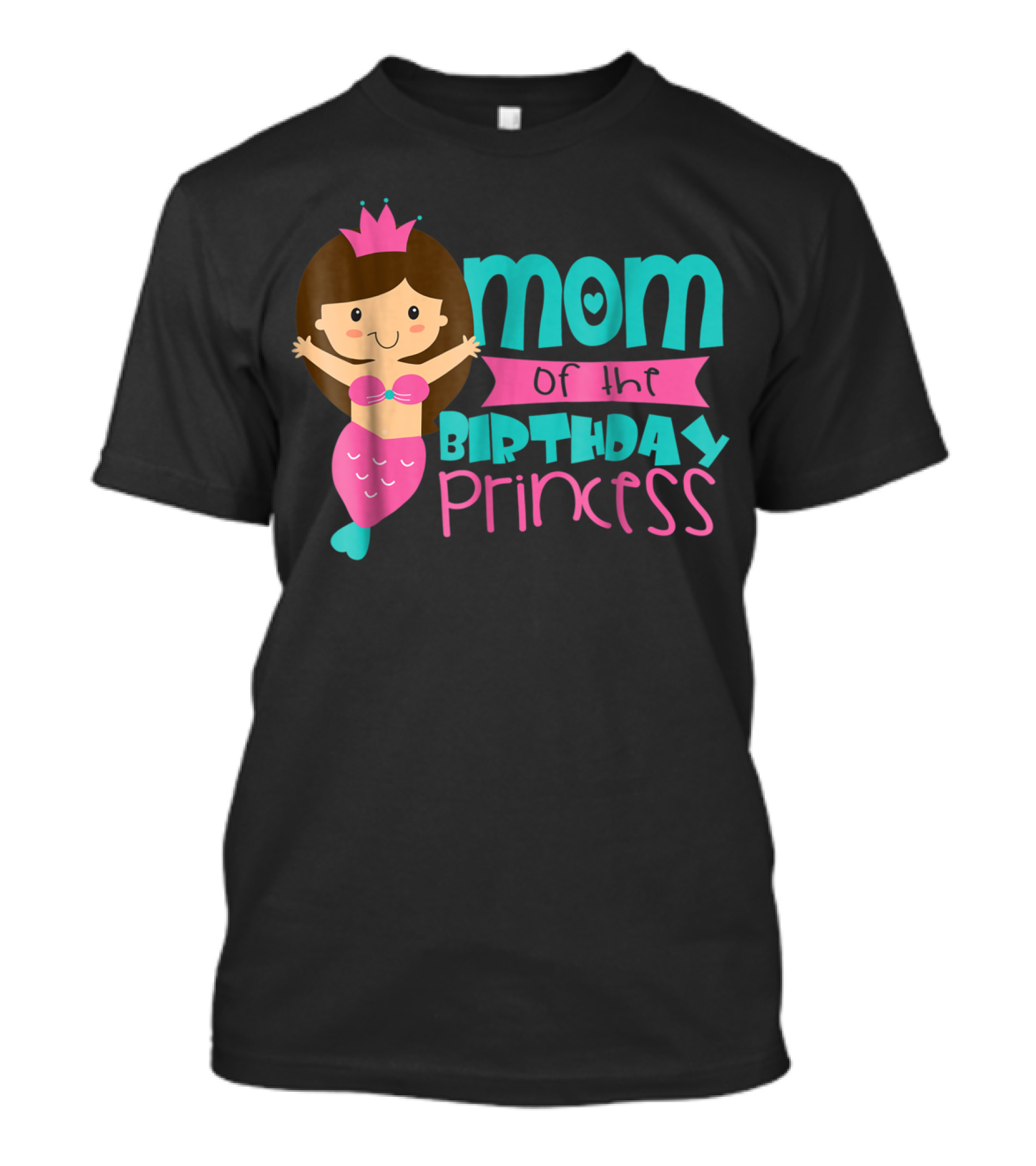 Mom Of The Birthday Princess Mermaid T-Shirt