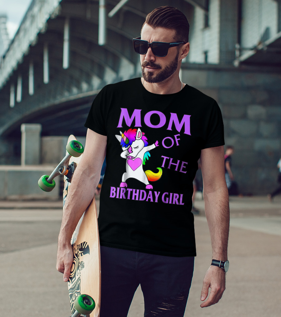 MOM Of The Birthday Girl Dabbing Rainbow Unicorn T-Shirt