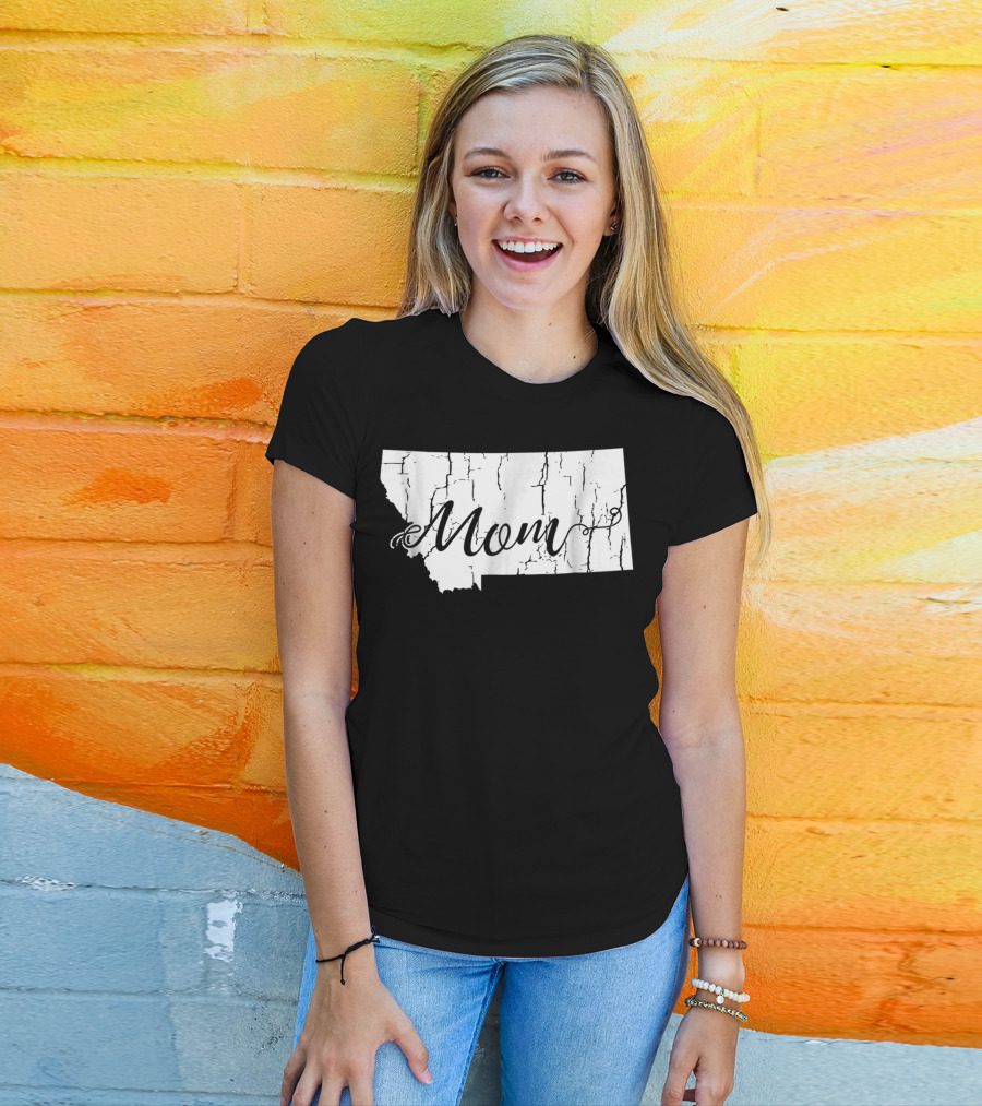 Montana Mom State Silhouette With Cracked Texture For Mothers54 T-Shirt