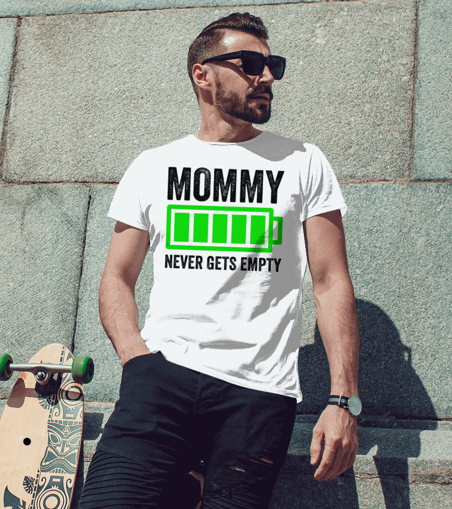 Mommy Never Gets Empty Mothers Day Idea And Grandma61 T-Shirt