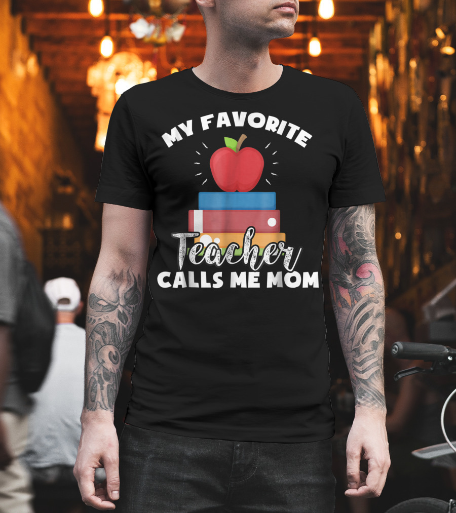 My Favorite Teacher Calls Me Mom Apple Books Vintage Teacher T-Shirt