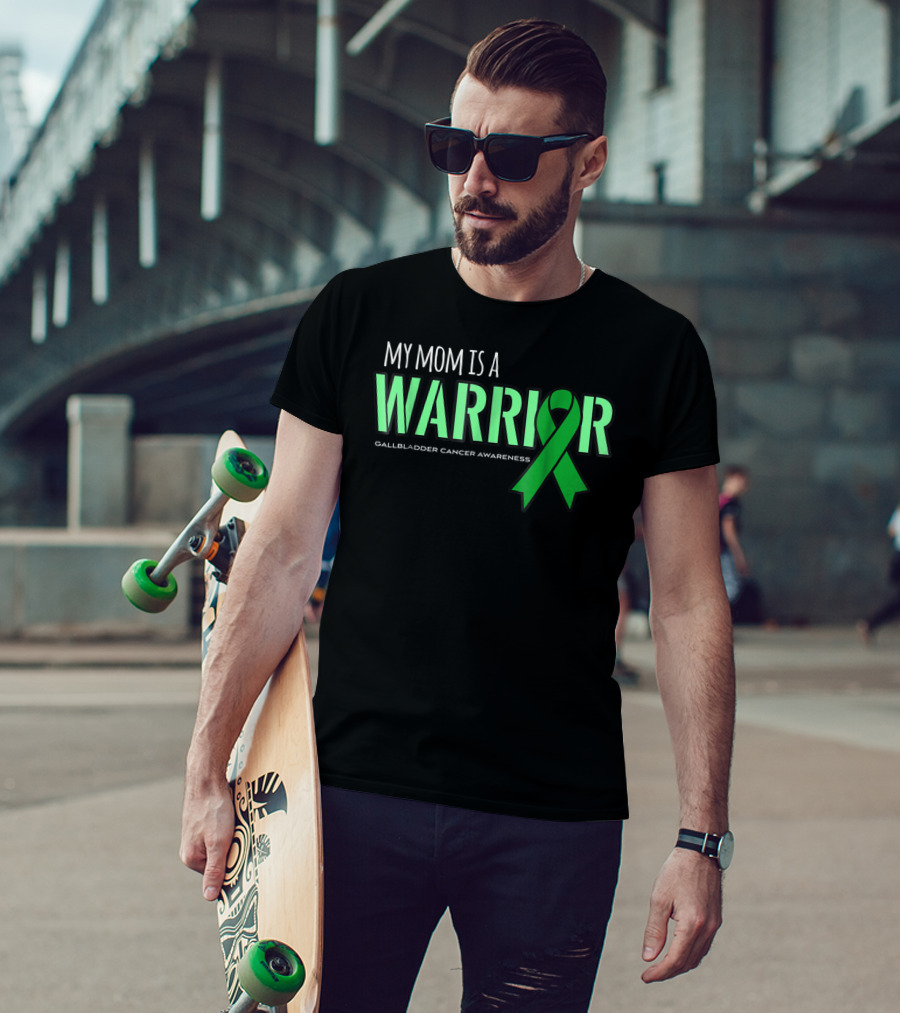 My Mom Is A Warrior Gallbladder Cancer Awareness T-Shirt