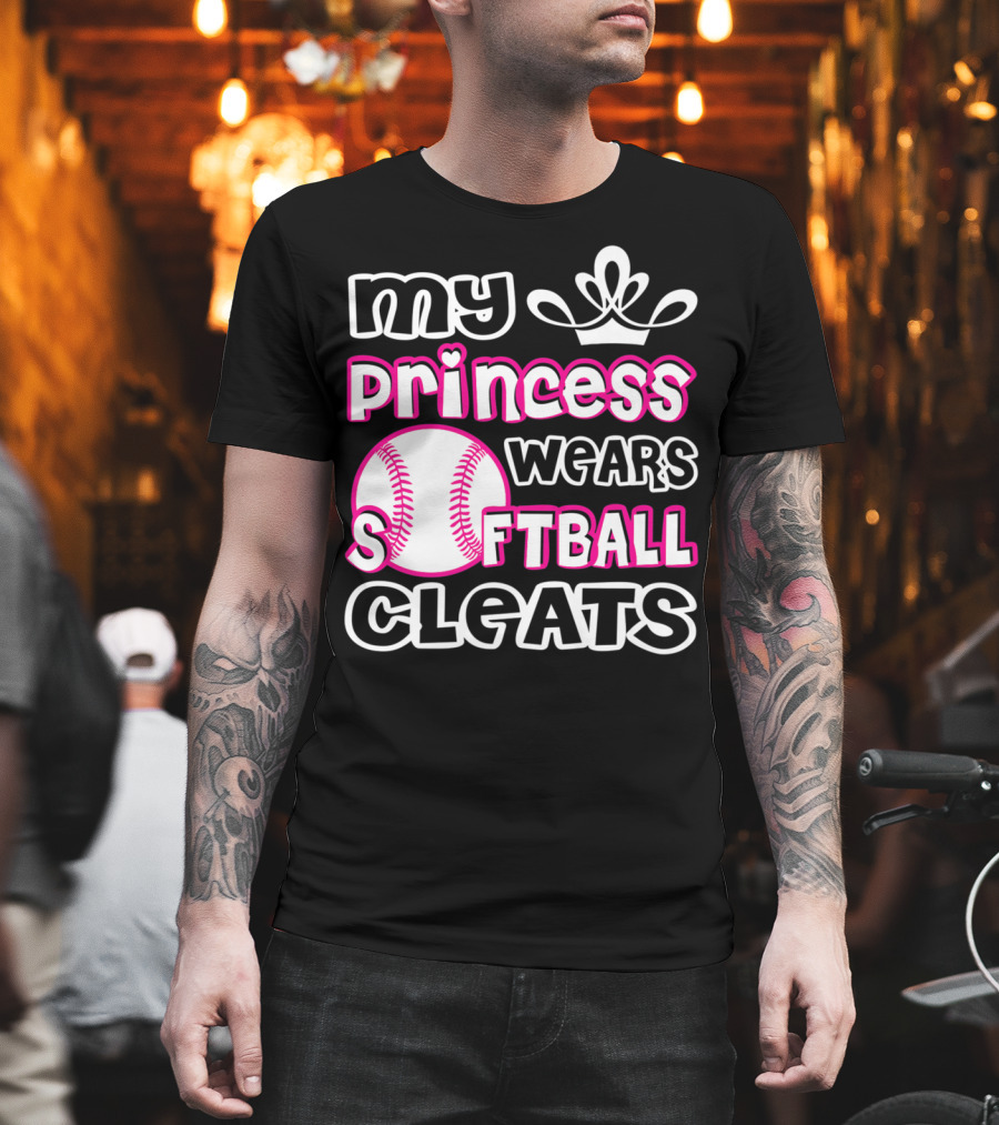 My Princess Wears Softball Cleats T-Shirt