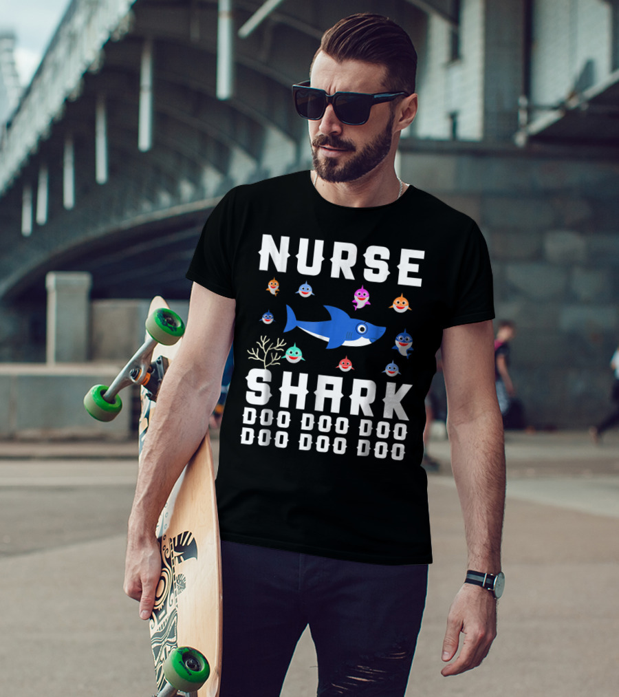 Nurse Shark Doo Doo Doo Family Fun With Colorful Baby Sharks T-Shirt