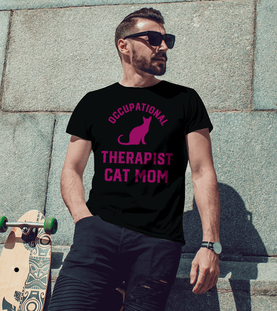 Occupational Therapist Cat Mom T-Shirt
