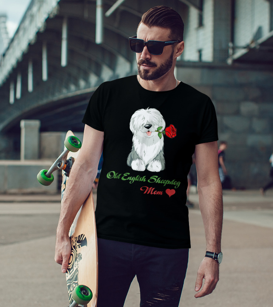 Old English Sheepdog Mom Heart Rose T-Shirt