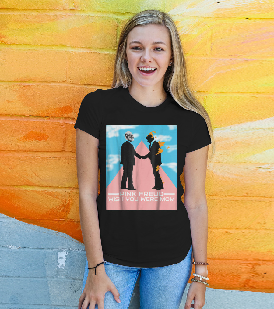 Pink Freud Wish You Were Mom Band Silhouettes On Pink Triangle With Blue Sky Background T-Shirt