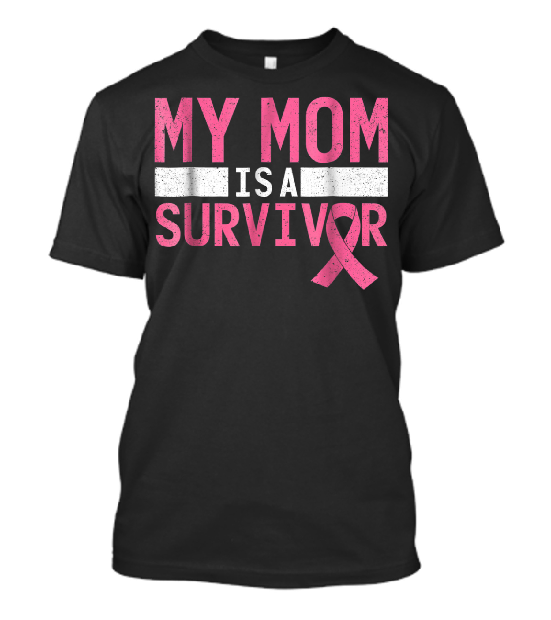 My Mom Is A Survivor Pink Ribbon Breast Cancer Awareness T-Shirt