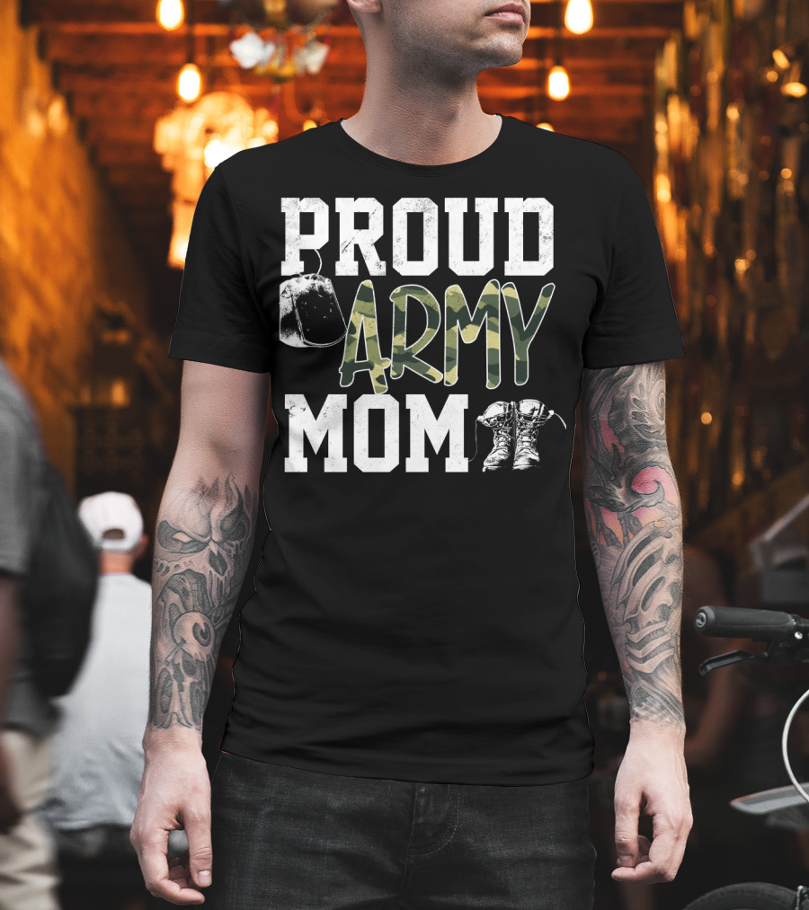 Proud Army Mom Boots Helmet Camouflage Text T-Shirt