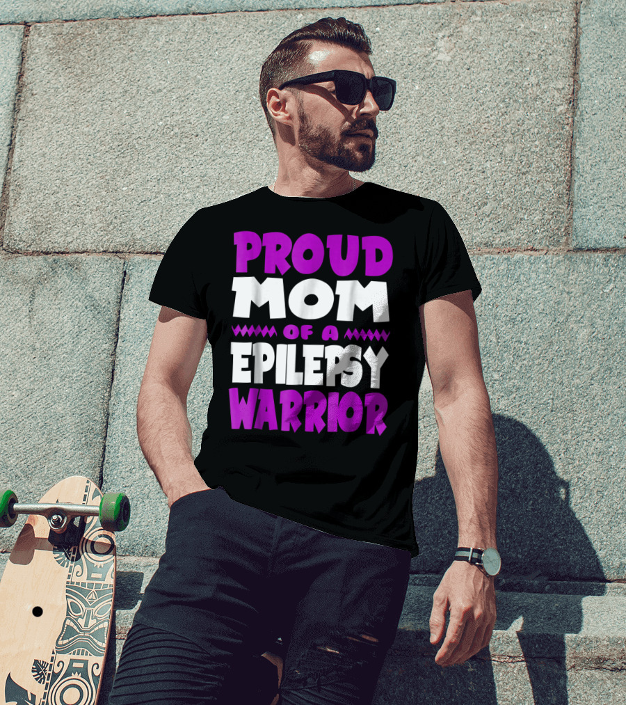 Proud Mom Of A Epilepsy Warrior T-Shirt